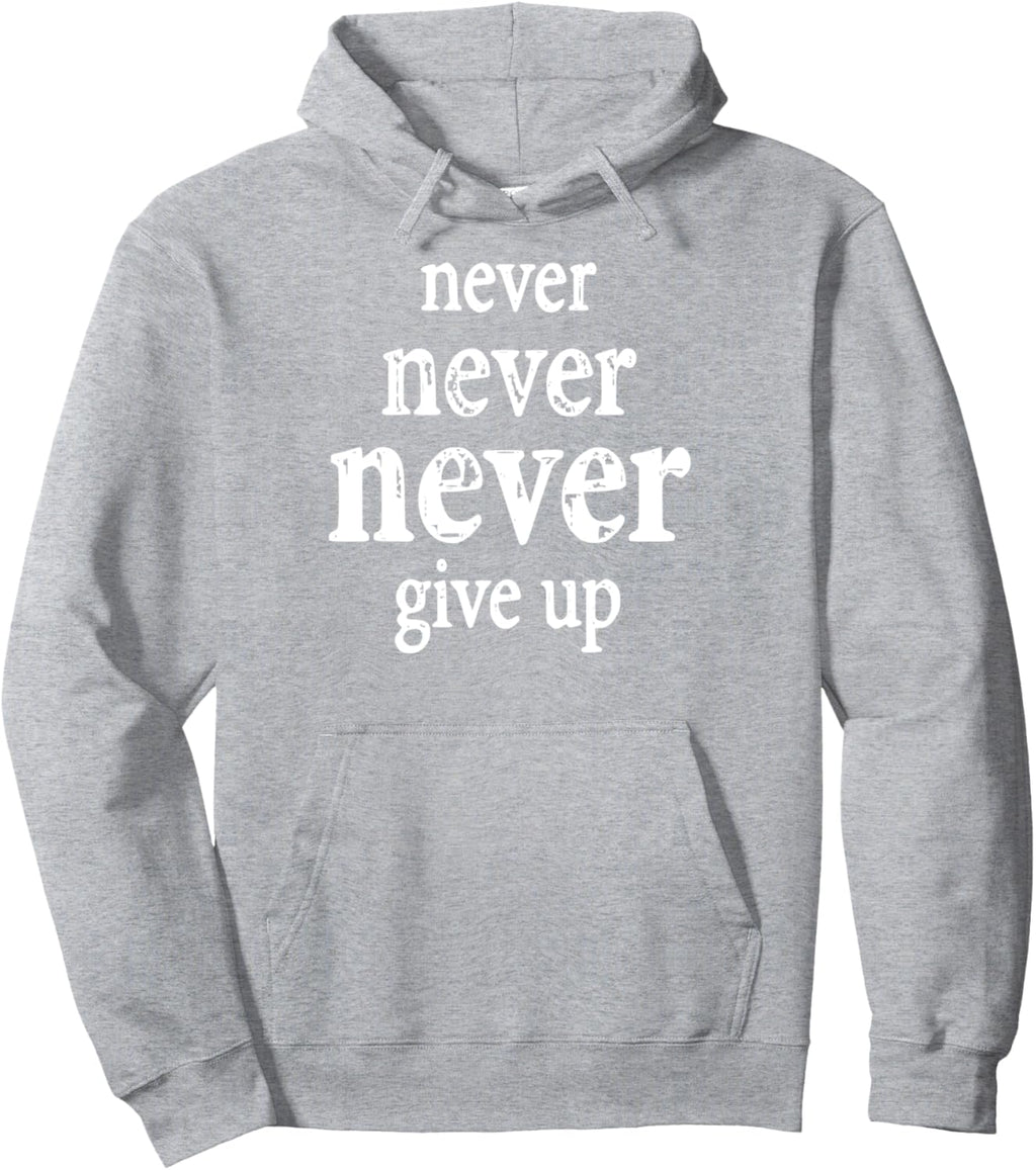 never never never give up - Easy Going Fashion Pullover Hoodie, black