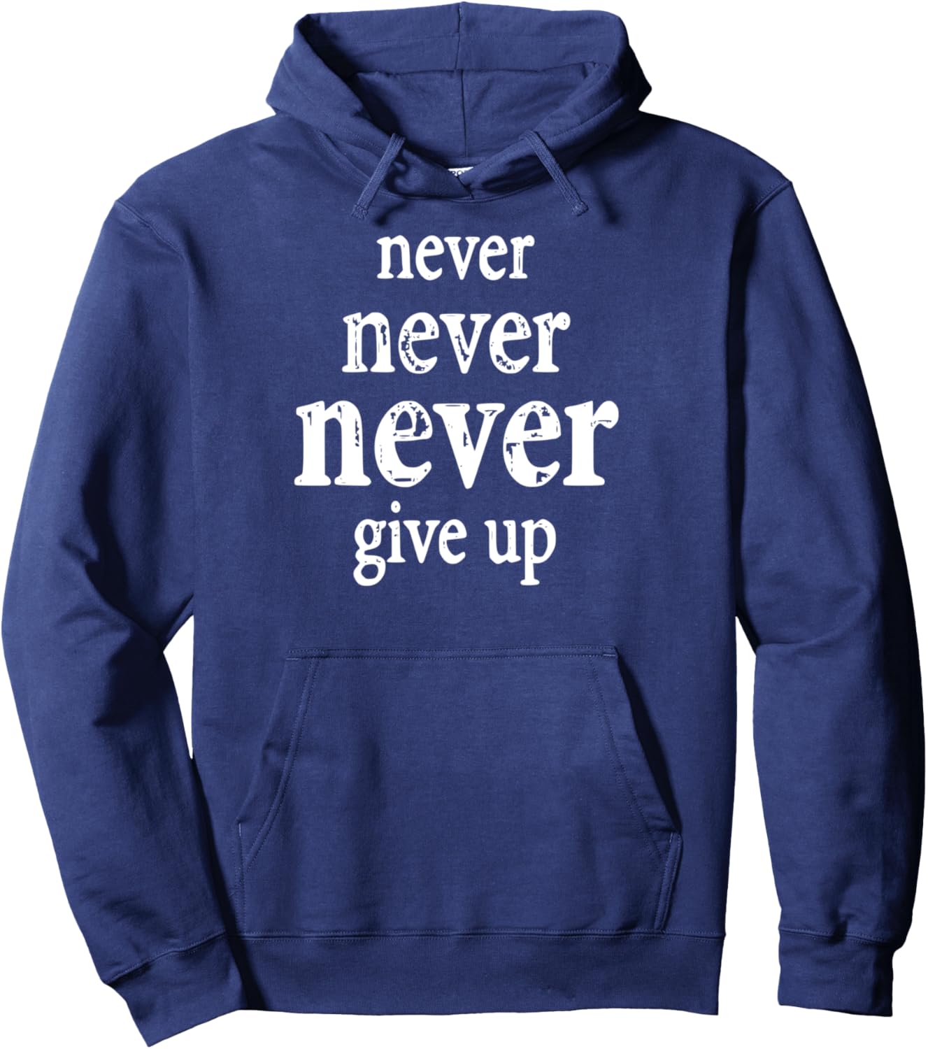 never never never give up - Easy Going Fashion Pullover Hoodie, black